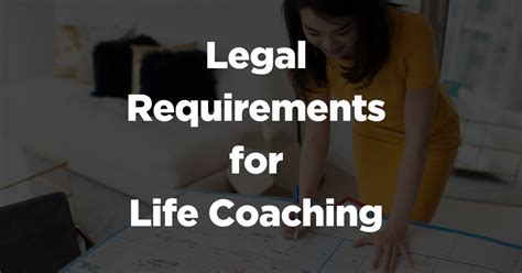 legal requirements for life coaching.